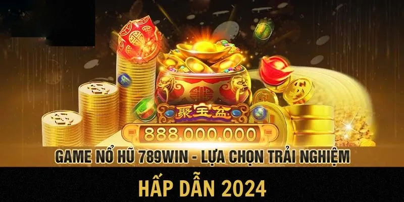 789win-sanh-no-hu-nhieu-phien-ban-giai-tri.webp